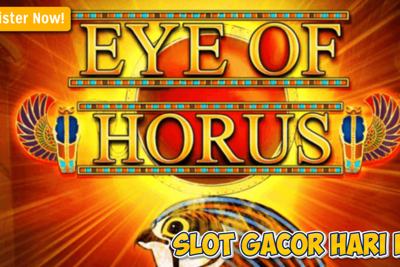Rahasia dan Strategi Maxwin di Horus Eye Slot Online